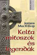 James MacKillop: Kelta mítoszok és legendák