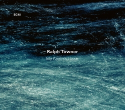 Ralph Towner: My Foolish Heart (CD)