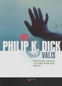 Részlet Philip K. Dick: Valis című könyvéből