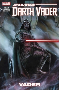 Kieron Gillen: Darth Vader 1. – Vader