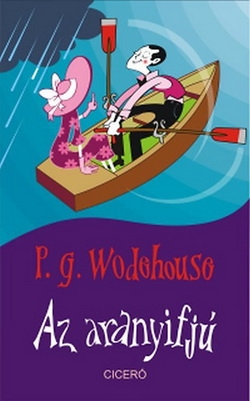 P. G. Wodehouse: Az aranyifjú
