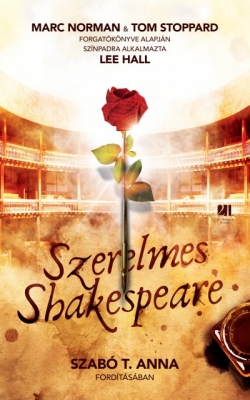 Marc Norman – Tom Stoppard – Lee Hall: Szerelmes Shakespeare