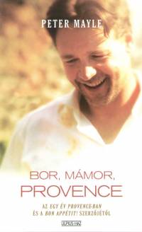 Bor, mámor, Provence (film)