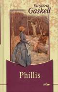 Elizabeth Gaskell: Phillis