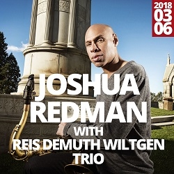 Beszámoló: Reis Demuth Wiltgen Trio with Jushua Redman – MomKult, 2018. március 6.
