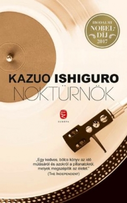 Kazuo Ishiguro: Noktürnök