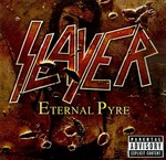 Slayer: Eternal Pyre (maxi CD)