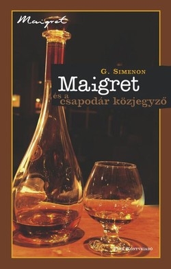 Georges Simenon: Maigret és a csapodár közjegyző