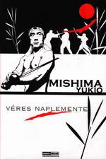 Mishima Yukio: Véres naplemente