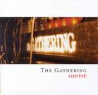 The Gathering: Superheat (CD)