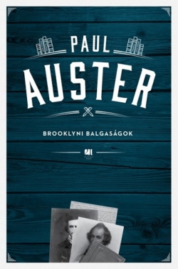Paul Auster: Brooklyni balgaságok