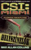 Max Allan Collins: CSI: Miami – Floridai ámokfutás