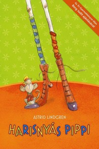 Astrid Lindgren: Harisnyás Pippi