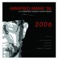 Manfred Mann’s Earth Band: 2006 (CD)
