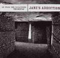 Jane’s Addiction: Up from the catacombs the best of (CD)