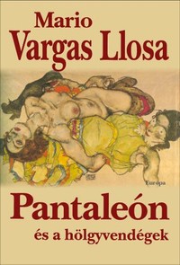 Mario Vargas Llosa: Pantaleón és a hölgyvendégek