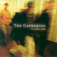 The Gathering: if_then_else (CD)
