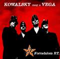 Kowalsky meg a Vega: Forradalom Rt. (CD)
