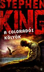 Stephen King: A coloradoi kölyök