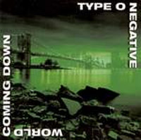 Type O Negative: World Coming Down (CD)