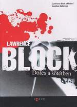 Lawrence Block: Döfés a sötétben