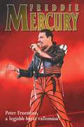 Peter Freestone – David Evans: Freddie Mercury