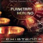 Existence: Planetary Healing (CD)