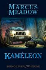 Marcus Meadow: Kaméleon
