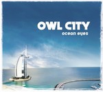 Owl City: Ocean Eyes (CD)