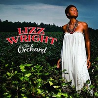 Lizz Wright: The Orchard (CD)