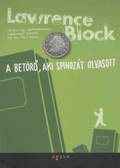 Részlet Lawrence Block: A betörő, aki Spinozát olvasott című könyvéből