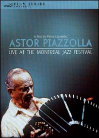 Astor Piazzolla y su quinteto: Live at the Montreal Jazz Festival (DVD)
