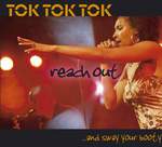 Tok Tok Tok: Reach Out & Sway Your Booty (2 CD)