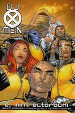 Grant Morrison - Frank Quitely - Ethan VanScriver: Új X-Men – E, mint eltörölni