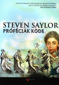 Részlet Steven Saylor: Próféciák köde című könyvéből