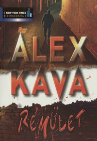 Alex Kava: Rémület