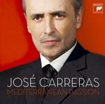 José Carreras: Mediterranean Passion (CD)