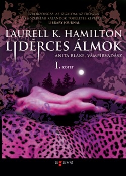 Részlet Laurell K. Hamilton: Lidérces álmok című könyvéből