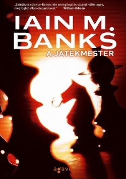 Iain M. Banks: A játékmester