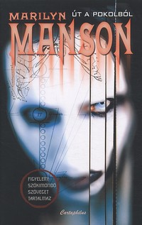Neil Strauss: Marilyn Manson – Út a pokolból
