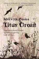 Mervyn Peake: Titus Groan