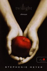 Stephenie Meyer: Twilight – Alkonyat