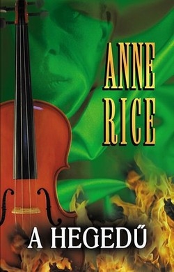 Anne Rice: A hegedű