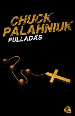 Chuck Palahniuk: Fulladás