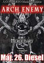 Koncert: Arch Enemy / Mercenary - 2009. május 26., Diesel