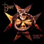 Taking Dawn: Time to Burn (CD)