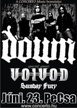 Koncert: Down / VoiVod / Sunday Fury - 2009. június 23., Budapest, Petőfi Csarnok