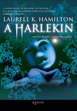 Részlet Laurell K. Hamilton: A harlekin című regényéből
