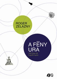 Részlet Roger Zelazny: A fény ura című regényéből