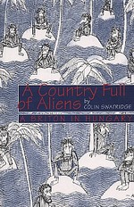 Colin Swatridge: A Country Full of Aliens